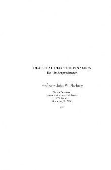 Classical electrodynamics for undergraduates