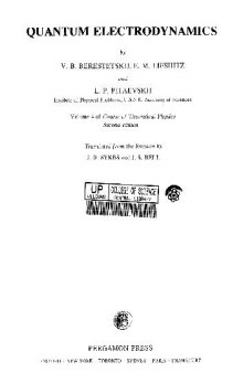 Course of Theoretical Physics, Volume 4. Quantum Electrodynamics