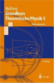 Grundkurs Theoretische Physik 3: Elektrodynamik