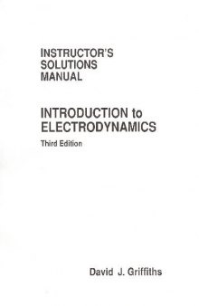 Introduction to Electrodynamics — Instructor's Solutions Manual
