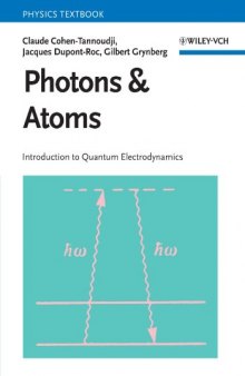 Photons and Atoms - Introduction to Quantum Electrodynamics (Wiley Professional)