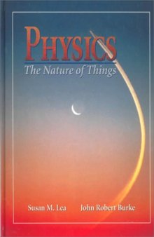 Physics: The Nature of Things
