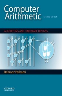 Computer arithmetic : algorithms and hardware designs