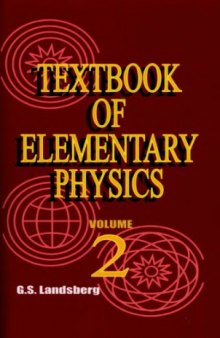 Textbook of Elementary Physics Volume 2. Electricity and Magnetism