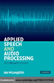 Applied Speech and Audio Processing : With Matlab Examples