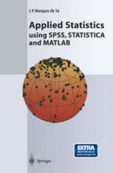 Applied Statistics Using SPSS, STATISTICA and MATLAB