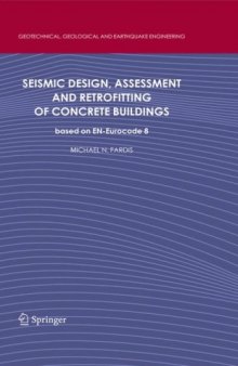 Seismic Design, Assessment and Retrofitting of Concrete Buildings: based on EN-Eurocode 8