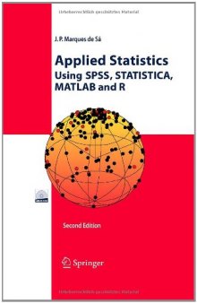Applied statistics: using SPSS, STATISTICA, MATLAB and R