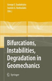 Bifurcations, Instabilities, Degradation in Geomechanics