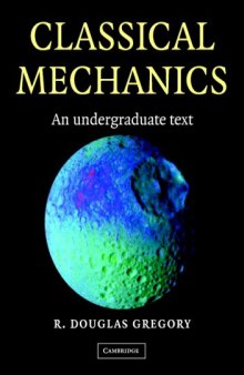 Classical Mechanics - An undergraduate text