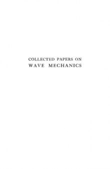 Collected Papers on Wave Mechanics (Second Edition)
