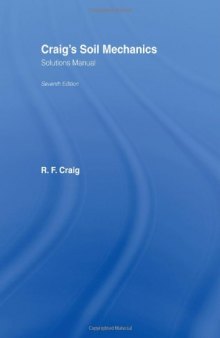 Craig's Soil Mechanics: Solutions Manual