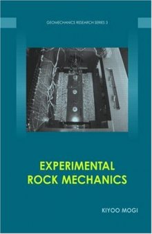 Experimental Rock Mechanics (Geomechanics Research Series)