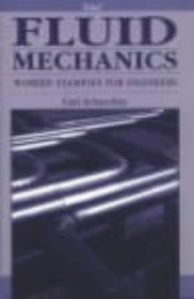 Fluid Mechanics: Worked Examples for Engineers - IChemE