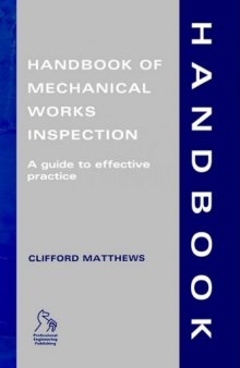 Handbook of Mechanical Works Inspection: a Guide to Effective Practice