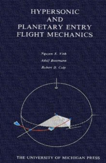 Hypersonic and Planetary Entry Flight Mechanics