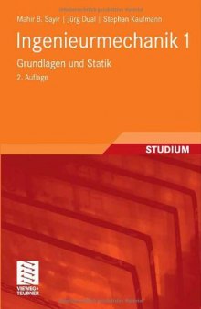 Ingenieurmechanik 1: Grundlagen und Statik, 2. Auflage  GERMAN