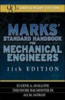 Marks' Standard Handbook for Mechanical Engineers, Eleventh Edition