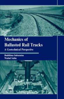 Mechanics of Ballasted Rail Tracks: A Geotechnical Perspective