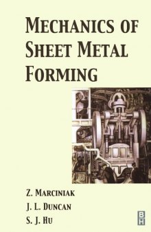 Mechanics of Sheet Metal Forming, Second Edition