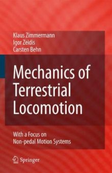 Mechanics of Terrestrial Locomotion: With a Focus on Non-pedal Motion Systems