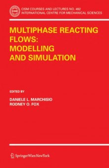 Multiphase reacting flows: modelling and simulation (CISM International Centre for Mechanical Sciences)