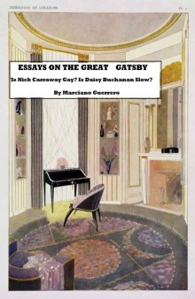 Essays on The Great Gatsby: Is Nick Carraway Gay? Or, Is Daisy Buchanan Slow?