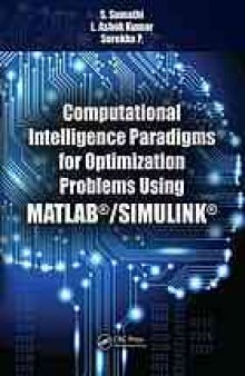 Computational intelligence paradigms for optimization problems using MATLAB/SIMULINK