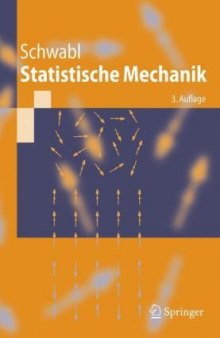 Statistische Mechanik, Dritte Auflage (Springer-Lehrbuch)