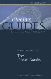 F. Scott Fitzgerald's The Great Gatsby (Bloom's Guides)