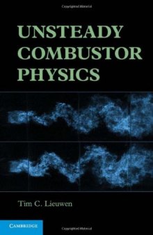 Unsteady Combustor Physics (with Solutions)
