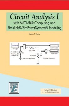 Circuit Analysis I with MATLAB Computing and Simulink/SimPowerSystems Modeling
