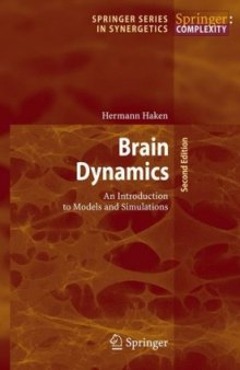 Brain Dynamics: An Introduction to Models and Simualtions