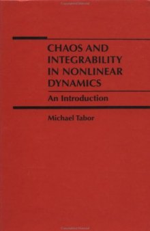 Chaos and Integrability in Nonlinear Dynamics: An Introduction 