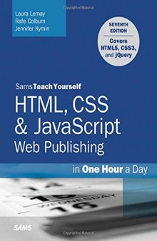 HTML, CSS & JavaScript Web Publishing in One Hour a Day