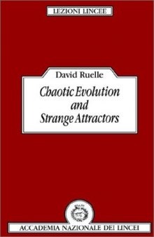 Chaotic evolution and strange attractors