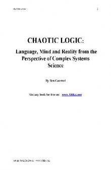 Chaotic logic - Language, mind and reality from the perspective of complex systems science