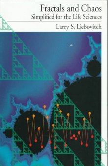 Fractals and Chaos Simplified for the Life Sciences