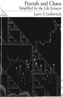 Fractals and Chaos Simplified for the Life Sciences