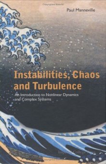 Instabilities, Chaos And Turbulence