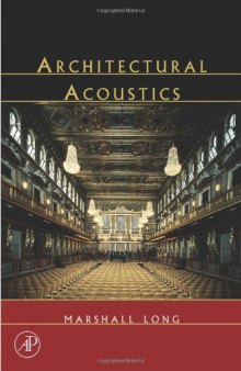 Architectural Acoustics (Applications of Modern Acoustics)