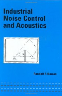 Industrial Noise Control and Acoustics (Dekker Mechanical Engineering)