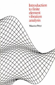 Introduction to finite element vibration analysis