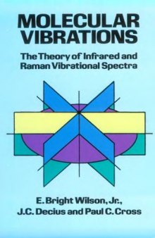 Molecular vibrations. The theory of infrared and Raman vibrational spectra