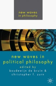 New Waves In Political Philosophy (New Waves in Philosophy)