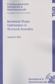 Numerical Shape Optimization in Structural Acoustics