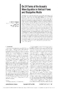 On 24 Forms of the Acoustic Wave Equation in Vortical Flows and Dissipative Media