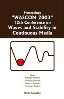 Proceedings ''WASCOM 2003'' 12th Conference on Waves and Stability in Continuous Media