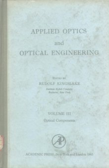 Applied optics and optical engineering,Vol.III