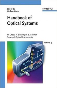Handbook of Optical Systems, Volume 4: Survey of Optical Instruments